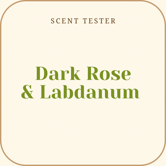 Dark Rose & Labdanum Scent Tester.